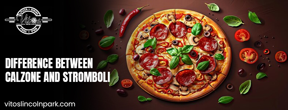 difference between calzone and stromboli
